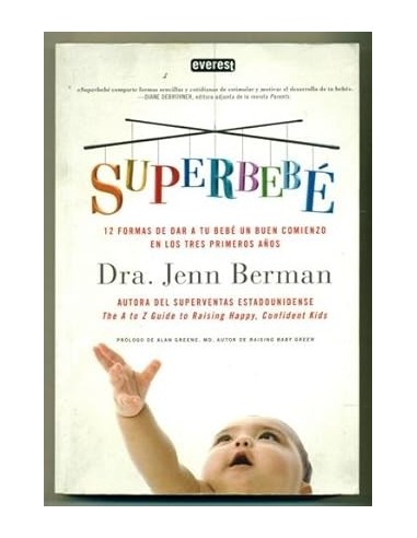 SUPERBEBÉ 12 formas de dar a tu bebe...
