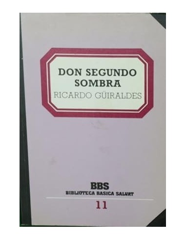 DON SEGUNDO SOMBRA