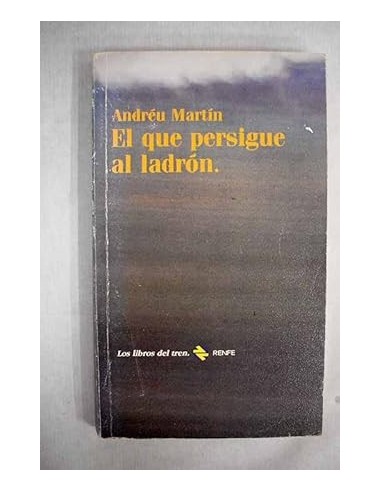 EL QUE PERSIGUE AL LADRÓN