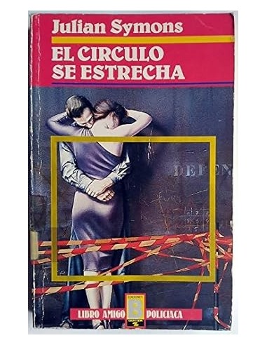 EL CÍRCULO SE ESTRECHA