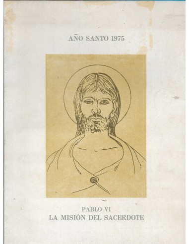 AÑO SANTO 1975 LA MISIÓN DEL SACERDOTE