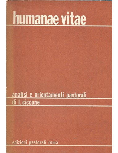 HUMANAE VITAE analisi e orientamenti...