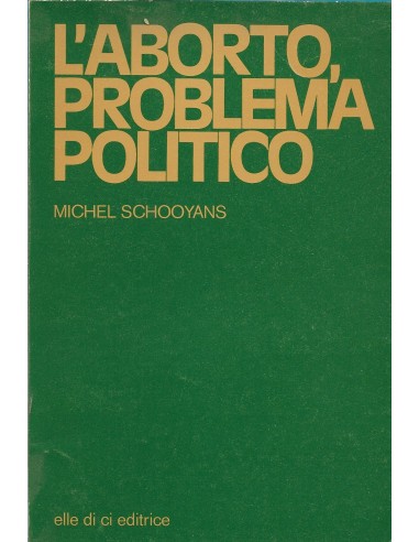 L´ABORTO PROBLEMA POLITICO