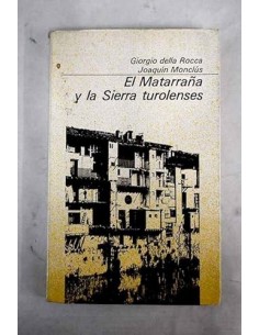 EL MATARRAÑA Y LA SIERRA...