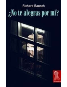 ¿NO TE ALEGRAS POR MÍ?