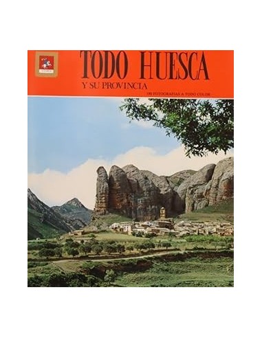 TODO HUESCA Y SU PROVINCIA 190...