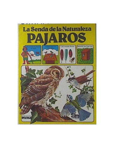LA SENDA DE LA NATURALEZA PÁJAROS