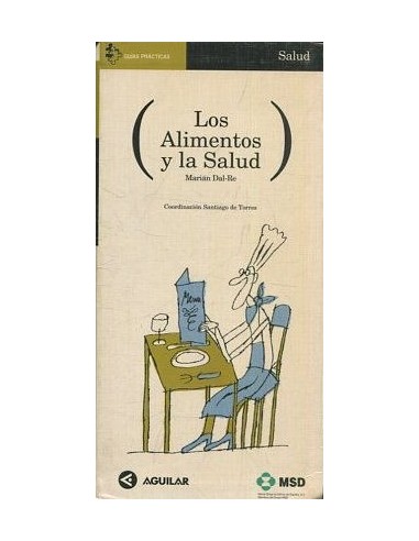 LOS ALIMENTOS Y LA SALUD