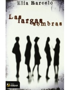 LAS LARGAS SOMBRAS