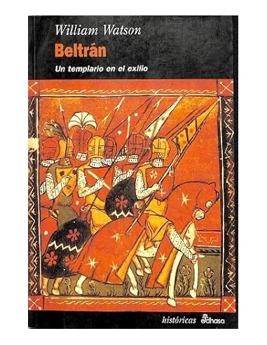 BELTRÁN UN TEMPLARIO EN EL EXILIO