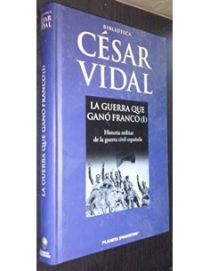 LA GUERRA QUE GANÓ FRANCO I