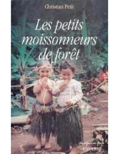 LES PETITS MOISSONNEURS DE FORÊT...