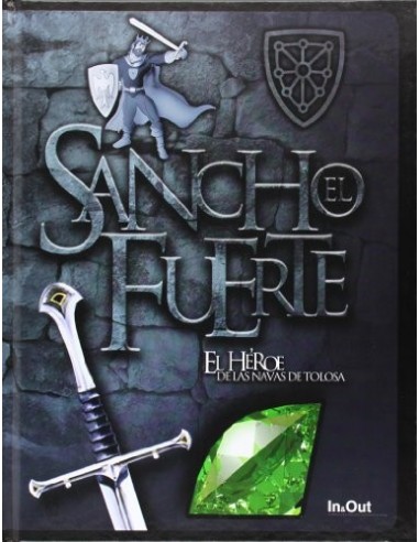 SANCHO EL FUERTE El héroe de las...