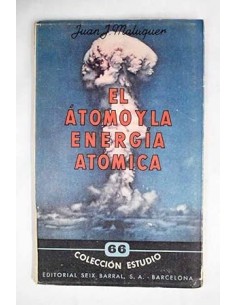 EL ÁTOMO Y LA ENERGÍA ATÓMICA