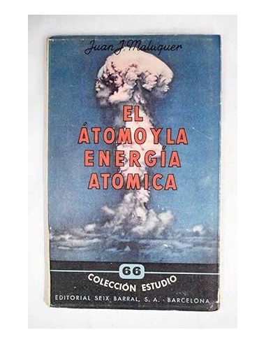 EL ÁTOMO Y LA ENERGÍA ATÓMICA