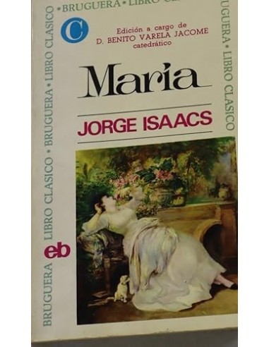 MARÍA Edición de Benito Varela Jacome