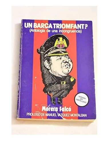UN BARÇA TRIOMFANT? (Antologia de una...