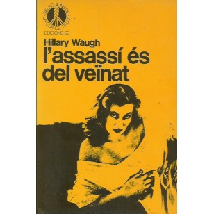 L´ASSASSÍ ÉS DEL VEÏNAT