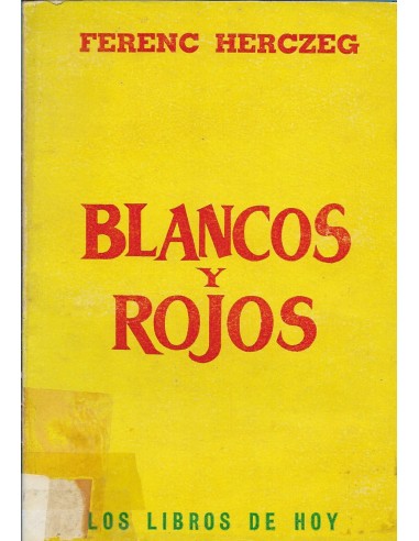 BLANCOS Y ROJOS