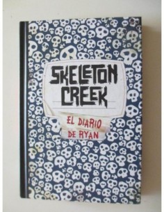 SKELETON CREEK EL DIARIO DE...