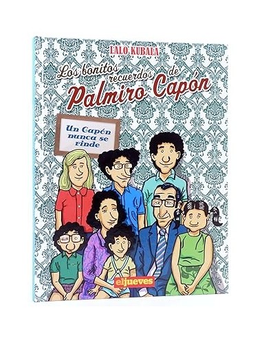 LOS BONITOS RECUERDOS DE PALMIRO CAPÓN