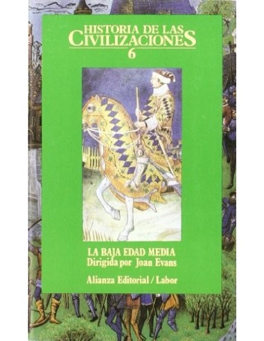 LA BAJA EDAD MEDIA  Historia de las...