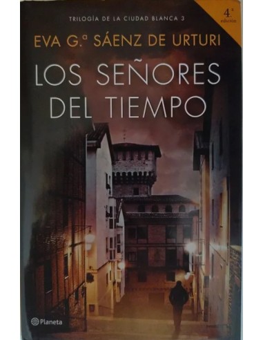 LOS SEÑORES DEL TIEMPO Trilogia de la...