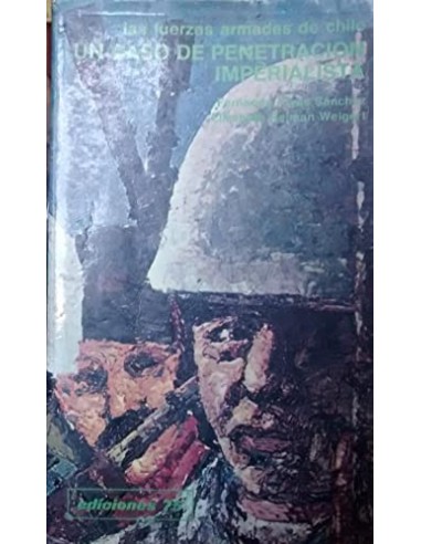 LAS FUERZAS ARMADAS DE CHILE UN CASO...