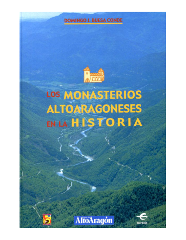 LOS MONASTERIOS ALTOARAGONESES EN LA...