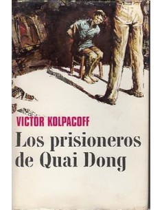 LOS PRISIONEROS DE QUAI DONG