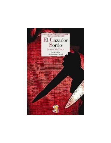 EL CAZADOR SORDO