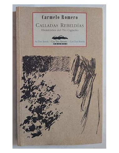 CALLADAS REBELDÍAS Efemérides del Tío...