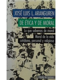 DE ÉTICA Y DE MORAL