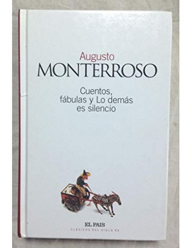 CUENTOS FÁBULAS Y LO DEMÁS ES SILENCIO