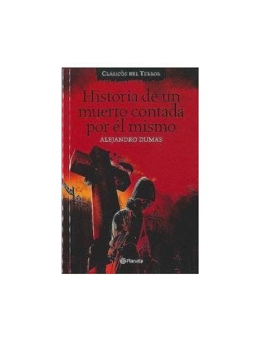 HISTORIA DE UN MUERTO CONTADA POR ÉL...