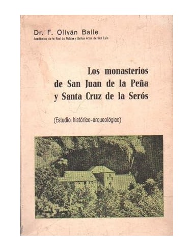LOS MONASTERIOS DE SAN JUAN DE LA...