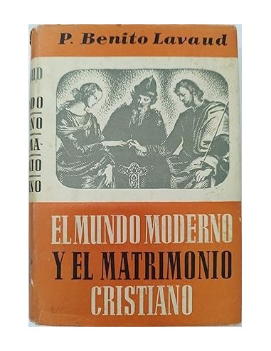 EL MUNDO MODERNO Y EL MATRIMONIO...