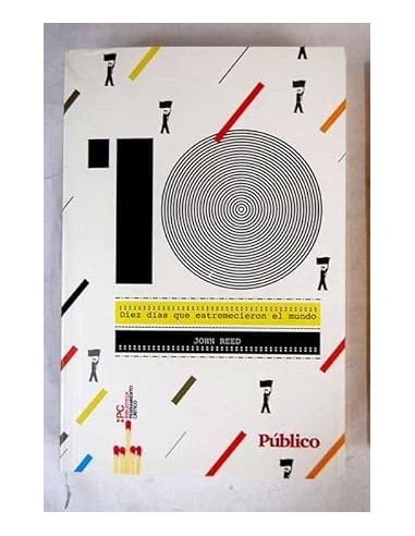 DIEZ DÍAS QUE ESTREMECIERON EL MUNDO