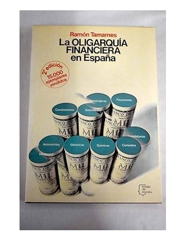 LA OLIGARQUÍA FINANCIERA EN ESPAÑA 1ª...