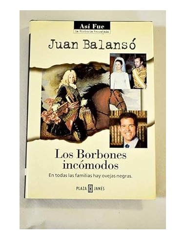 LOS BORBONES INCÓMODOS 1ª Edición