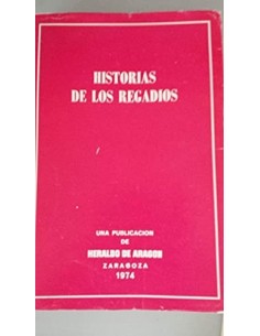 HISTORIAS DE LOS REGADÍOS...
