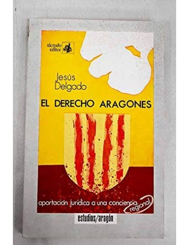EL DERECHO ARAGONÉS