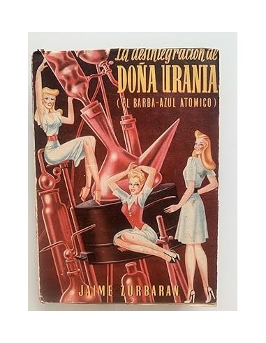 LA DESINTEGRACIÓN DE DOÑA URANIA (El...