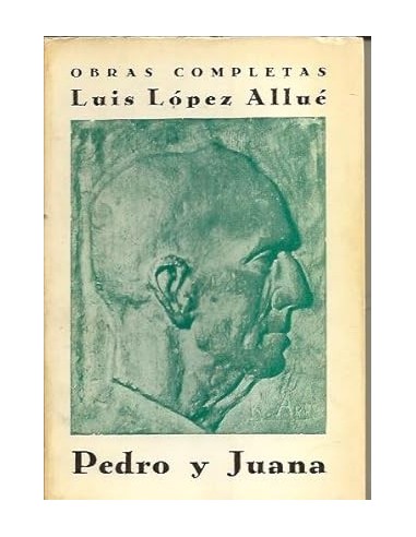 PEDRO Y JUANA Tomo I
