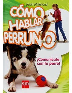 COMO HABLAR PERRUNO