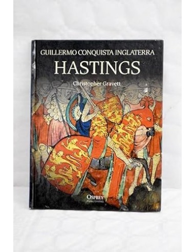 GUILLERMO CONQUISTA INGLATERRA HASTINGS