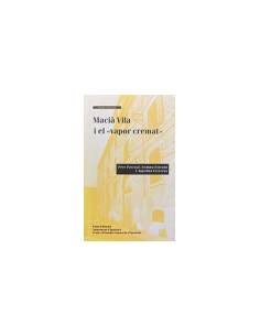 MACIÀ VILA I EL VAPOR CREMAT