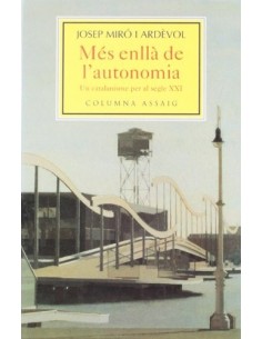 MÉS ENLLÀ DE L´AUTONOMIA