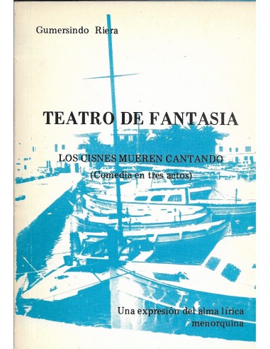 TEATRO DE FANTASÍA Los cisnes mueren...