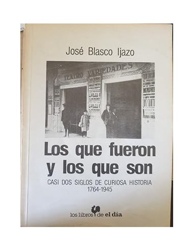 LOS QUE FUERON Y LOS QUE SON Casi dos...